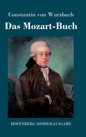 Buch Mozart-Buch Constantin Von Wurzbach