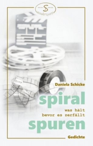 Book Spiralspuren Daniela Schicke