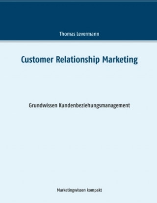 Carte Customer Relationship Marketing Thomas Levermann