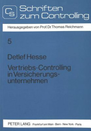 Könyv Vertriebscontrolling in Versicherungsunternehmen Detlef Hesse