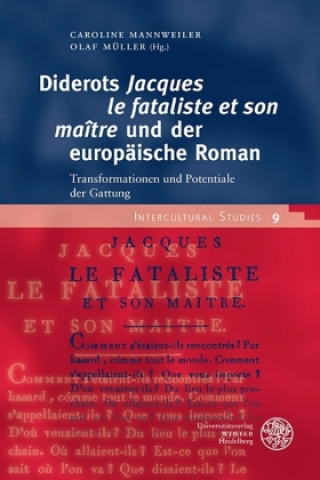 Boek Diderots ,Jacques le fataliste et son maître' und der europäische Roman Caroline Mannweiler