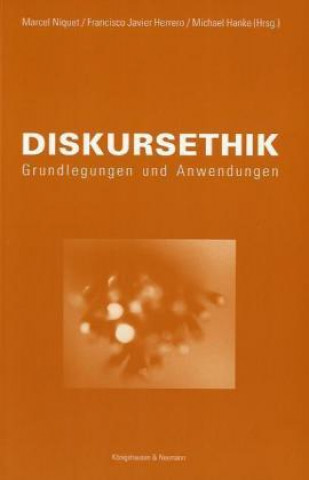 Книга Diskursethik - Grundlegungen und Anwendungen Marcel Niquet