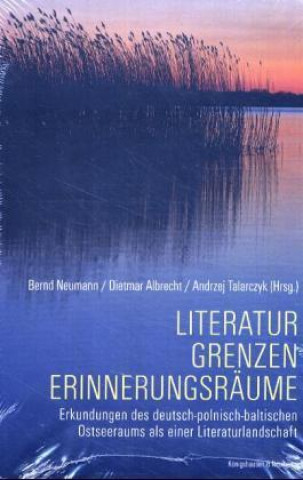 Kniha Literatur, Grenzen, Erinnerungsräume Bernd Neumann