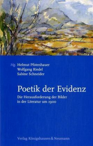 Book Poetik der Evidenz Helmut Pfotenhauer