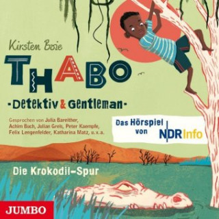 Audio Thabo. Detektiv & Gentleman - Die Krokodil-Spur, 1 Audio-CD Kirsten Boie