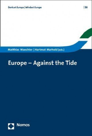 Livre Europe - Against the Tide Matthias Waechter