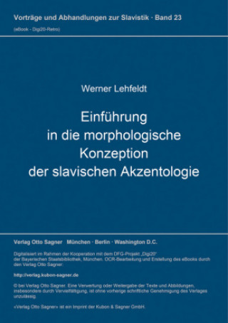 Libro Einfuehrung in die morphologische Konzeption der slavischen Akzentologie Werner Lehfeldt