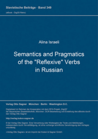 Kniha Semantics and Pragmatics of the "Reflexive" Verbs Alina Israeli