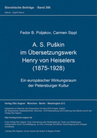 Książka A. S. Puskin im Uebersetzungswerk Henry von Heiselers (1875-1928) Fedor B. Poljakov