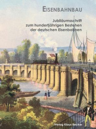 Kniha Eisenbahnbau KLAUS-D. BECKER