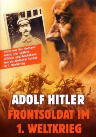 Video Adolf Hitler Frontsoldat im 1. Weltkrieg, 1 DVD-Video Stuart Russell