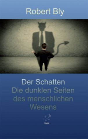 Knjiga Der Schatten. Robert Bly