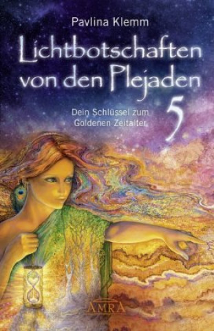 Книга Lichtbotschaften von den Plejaden Band 5 Pavlina Klemm