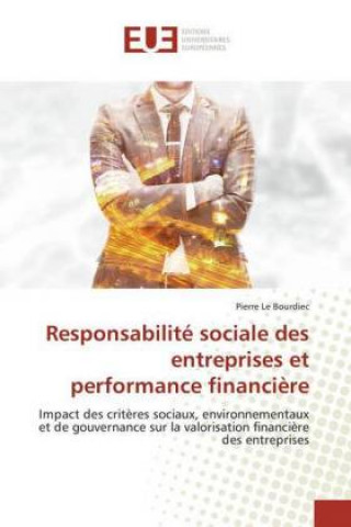 Carte Responsabilite sociale des entreprises et performance financiere Pierre Le Bourdiec