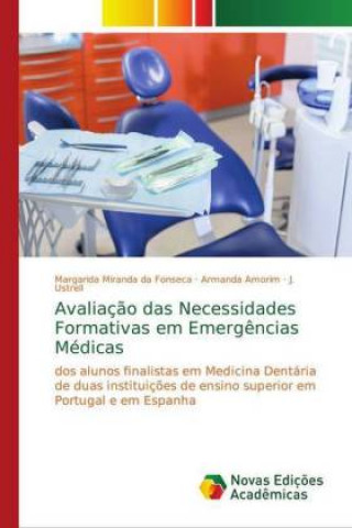 Boek Avaliacao das Necessidades Formativas em Emergencias Medicas Margarida Miranda da Fonseca