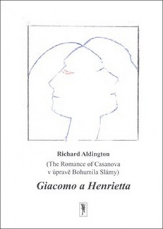 Kniha Giacomo a Henrietta Richard Aldington