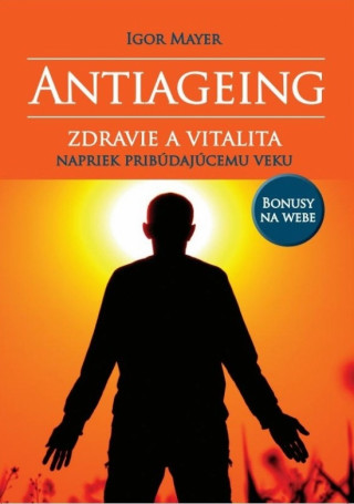 Kniha Antiageing Igor Mayer