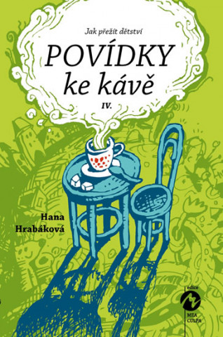 Kniha Povídky ke kávě IV. Hana Hrabáková