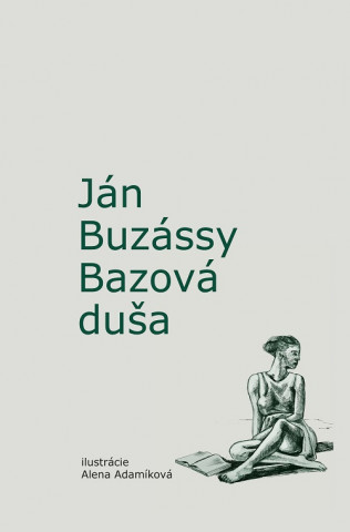 Book Bazová duša Ján Buzássy
