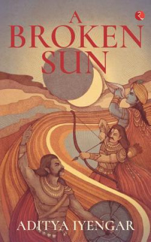 Book BROKEN SUN Aditya Iyengar