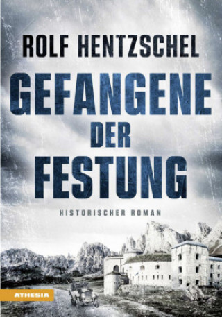 Kniha Gefangene der Festung Rolf Hentzschel