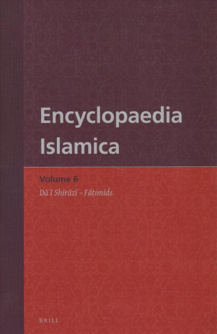 Könyv Encyclopaedia Islamica Volume 6: D&#257;&#703;&#299; Sh&#299;r&#257;z&#299; - F&#257;&#7789;imids Wilferd Madelung