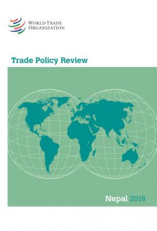 Βιβλίο Trade Policy Review 2018: Nepal World Trade Organization