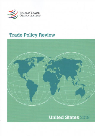 Βιβλίο Trade Policy Review 2018: United States of America World Trade Organization