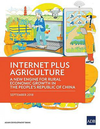 Könyv Internet Plus Agriculture ASIAN DEVELOPMENT BA