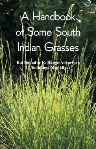 Livre Handbook of Some South Indian Grasses RAI BAHADUR