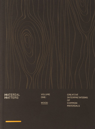 Kniha Material Matters 01: Wood Victionary