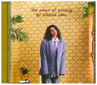 Audio The Pains Of Growing, 1 Audio-CD Alessia Cara