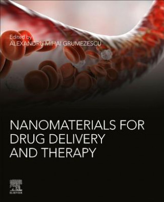 Knjiga Nanomaterials for Drug Delivery and Therapy AlexandruMihai Grumezescu