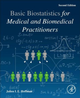 Книга Biostatistics for Medical and Biomedical Practitioners Julien Hoffman