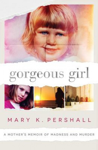 Buch Gorgeous Girl Mary K. Pershall
