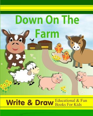 Książka Down on the Farm: Write & Draw Educational & Fun Books for Kids Shayley Stationery Books