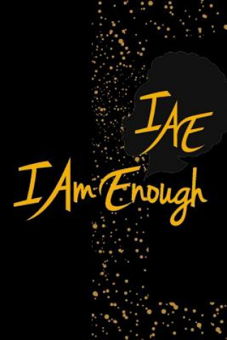 Book #iamenough Shakedra N Jenerette
