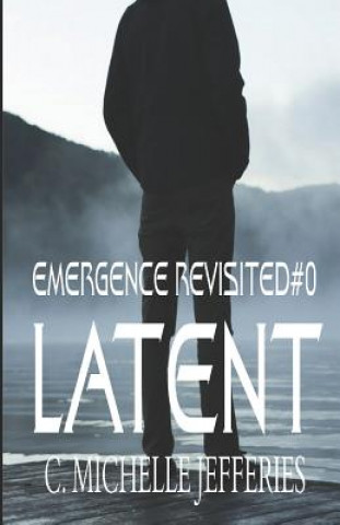 Carte Latent: Emergence Revisited C Michelle Jefferies