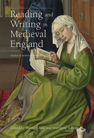 Kniha Reading and Writing in Medieval England Martin Chase