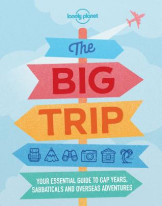 Book Lonely Planet The Big Trip Lonely Planet