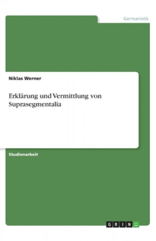 Książka Erklärung und Vermittlung von Suprasegmentalia Niklas Werner