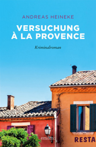 Kniha Versuchung ? la Provence Andreas Heineke