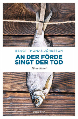 Könyv An der Förde singt der Tod Bengt Thomas Jörnsson