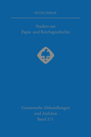 Kniha Gesammelte Abhandlungen und Aufsätze Peter Herde