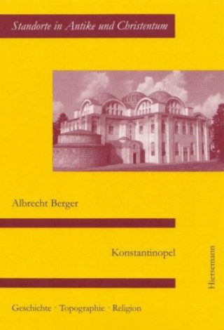 Kniha Konstantinopel Albrecht Berger
