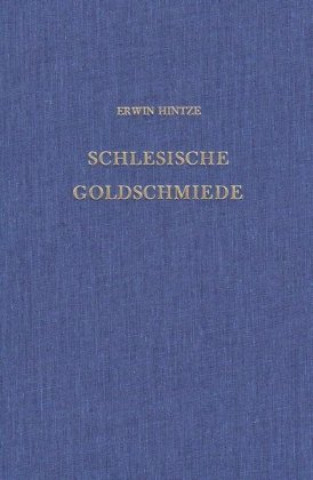 Book Schlesische Goldschmiede Erwin Hintze