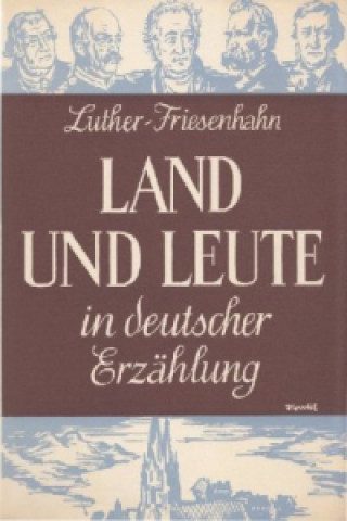 Book Land und Leute in deutscher Erzählung Arthur Luther