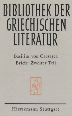 Kniha Briefe. Zweiter Teil Basilius von Cäsarea