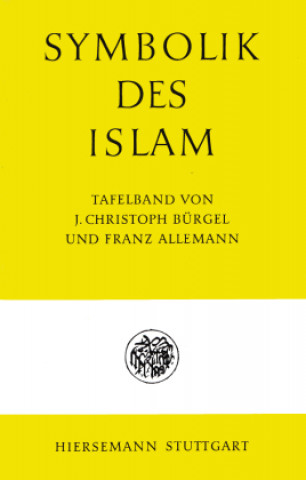 Kniha Symbolik des Islam Christoph Bürgel