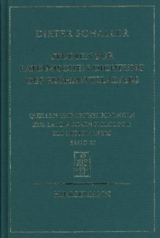 Kniha Studien zur lateinischen Dichtung des Frühmittelalters Dieter Schaller